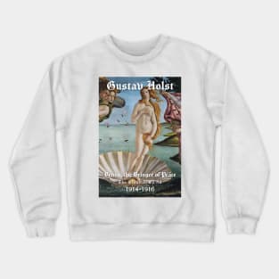 Gustav Holst - Venus Crewneck Sweatshirt